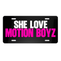 BRIGHT PINK “SHE LOVE MOTION BOYZ” - VANITY PLATE
