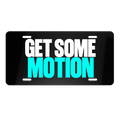 LIGHT BLUE “GET SOME MOTION” - VANITY PLATE